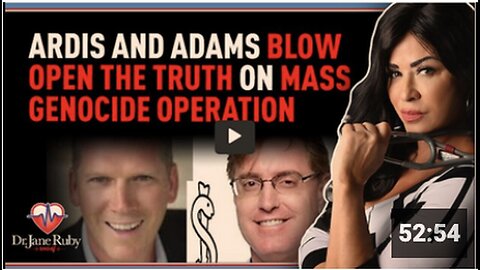 Dr. Jane Ruby Show: Bryan Ardis and Mike Adams Reveal Truth About Alleged Mass Genocide