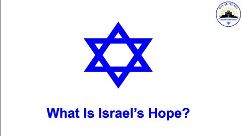Hope for Israel