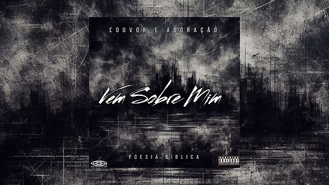 VEM SOBRE MIM | LOUVOR E ADORAÇÃO