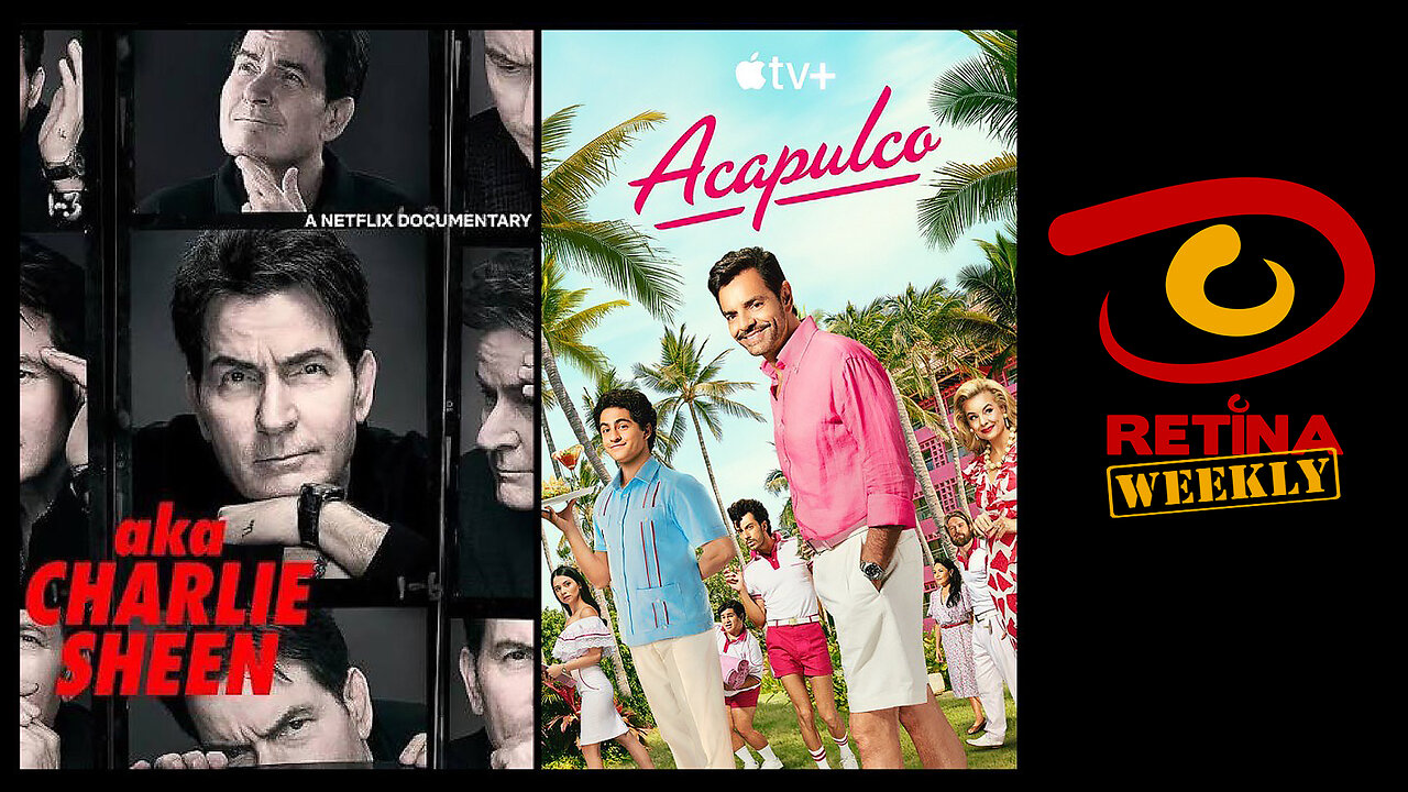 Retina: Weekly #298 - AKA Charlie Sheen