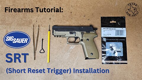 Firearms Tutorial: Installing a Sig Sauer SRT (Short Reset Trigger) into a Sig P229