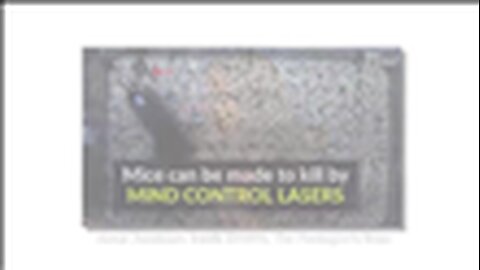 "Exploring the Unsettling Truth: Using Lasers for Mice Mind-Control - Banned Documentary"