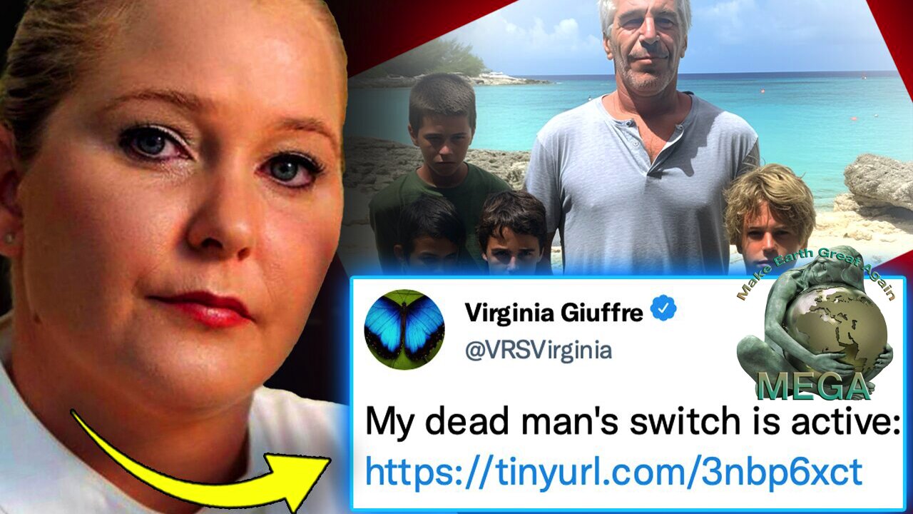 Virginia Giuffre's 'Deadman's Switch' Activated: "I Have Been Murdered"