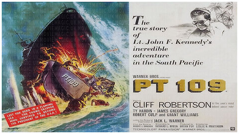 🎥 PT-109 – (1963) | TRAILER & FULL MOVIE LINK