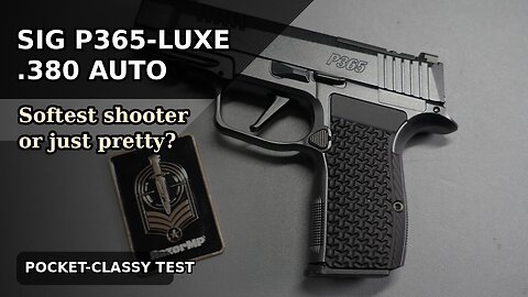 Sig P365-Luxe .380 Pistol