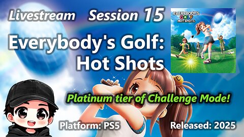 Everybody's Golf: Hot Shots (PS5) - Session 15 - Platinum tier of Challenge Mode