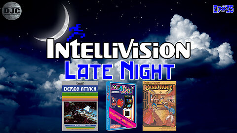 INTELLIVISION LATE NIGHT - Ep#35