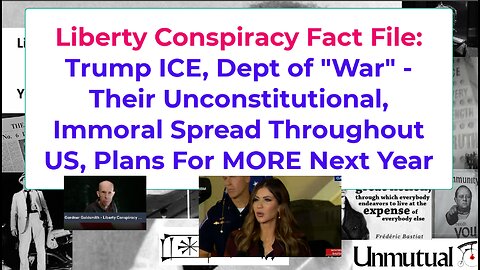 Liberty Fact File: ICE Worsens Attacks, Trump Preps US Mil 4 National Crackdown