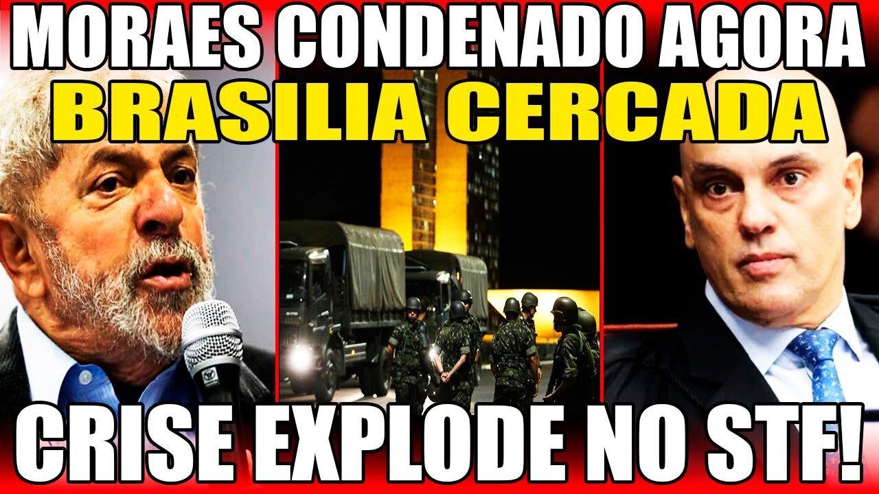 BRASÍLIA CERCADA! LULA ABANDONA MORAES E PARTE PRA CIMA DE MINISTROS! CRISE EXPLODE NO STF