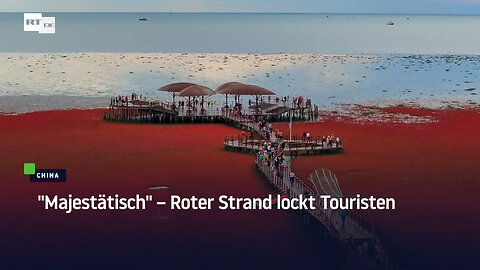 "Majestätisch" – Roter Strand lockt Touristen