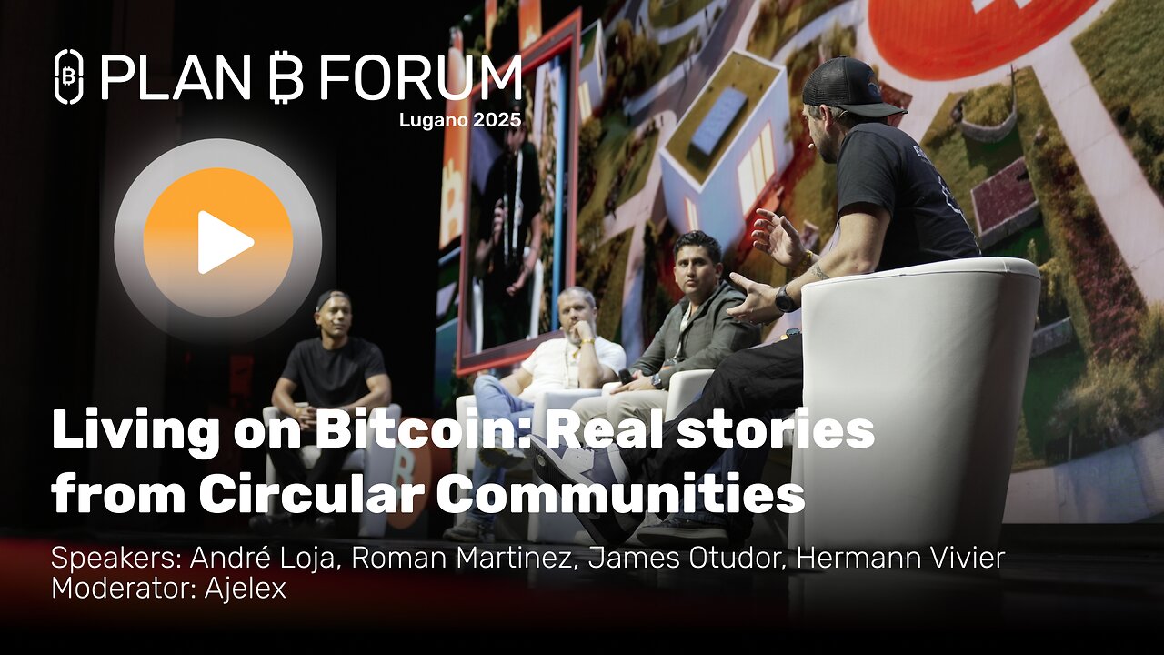 Living on Bitcoin- Real stories from Circular Communities