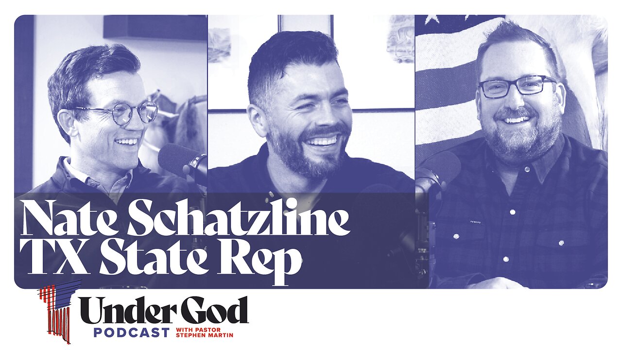 0130 | Texas State Rep Nate Schatzline