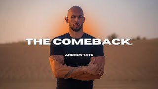 Andrew Tate | The Comeback - Motivational | TATE CONFIDENCIAL