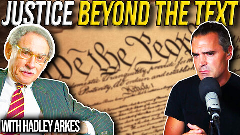 Hadley Arkes on Natural Law, Originalism, and the U.S. Constitution
