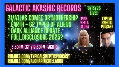 GALACTIC Akashic Records w/TSP * COMET 3I/Atlas * ALIEN Hybrids * UFO Disclosure * DARK Alliance