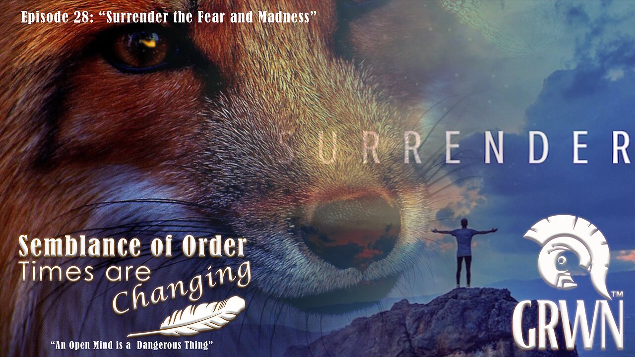Episode 28: Semblance of Order Times are Changing