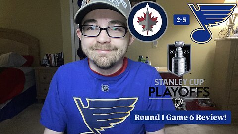 RSR7: Winnipeg Jets 2-5 St. Louis Blues 2025 Stanley Cup Playoffs Round 1 Game 6 Review!