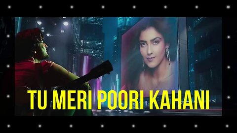 TU MERI POORI KAHANI - HINDI MUSICAL ROMANTIC DRAMA FILM REVIEW
