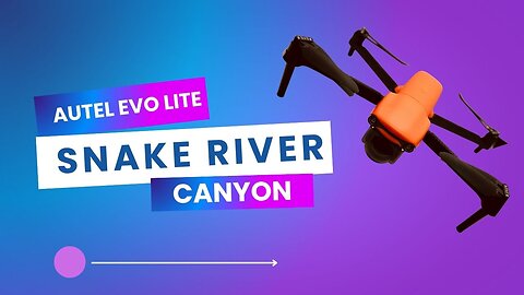 Autel Evo Lite Drone Footage | Stunning Snake River Canyon Aerial Views & Smooth Flight Performance