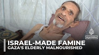 Israel-Made Famine Has Gaza's Elderly Malnourished