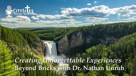 Creating Unforgettable Experiences