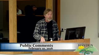 Bill - Public Comment at Hayden City Council Meeting - 2/10/26