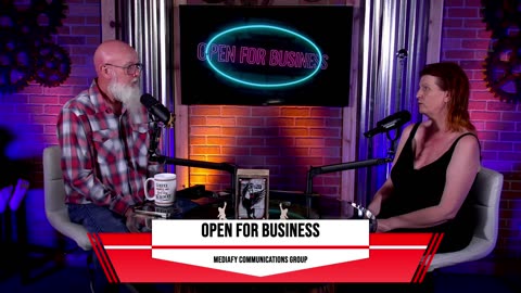 OPEN FOR BUSINESS EPISODE 004-25 : MEDIAFY