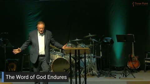 The Word of God Endures