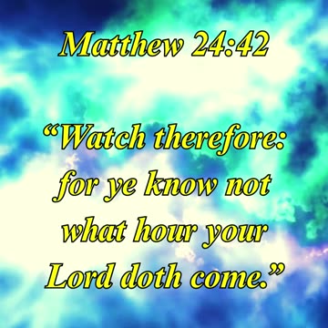 Matthew 24:42