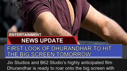 First Look of Dhurandhar to Hit the Big Screen Tom
