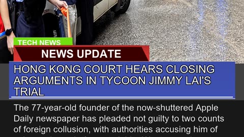 Hong Kong Court Hears Closing Arguments in Tycoon