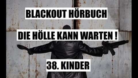 BLACKOUT HÖRBUCH 38. KINDER