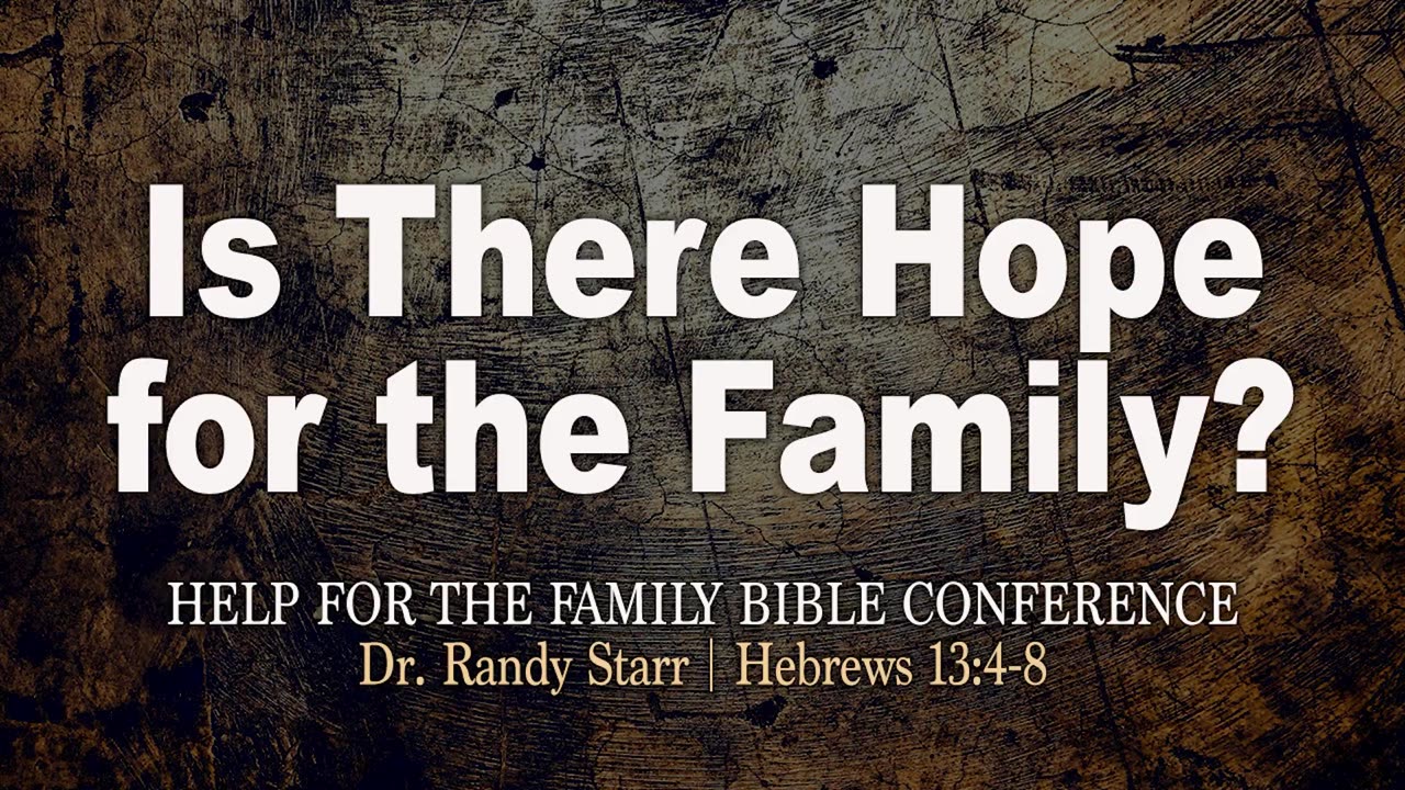 Is There Hope for the Family?Dr Starr