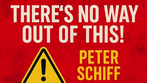 🚨 “THERE’S NO WAY OUT OF THIS!” – Peter Schiff ⚠️📉 Economic Reality Check