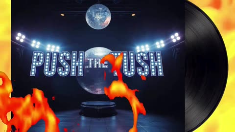 PUSH THE TUSH MUSIC VIDEO TEASER