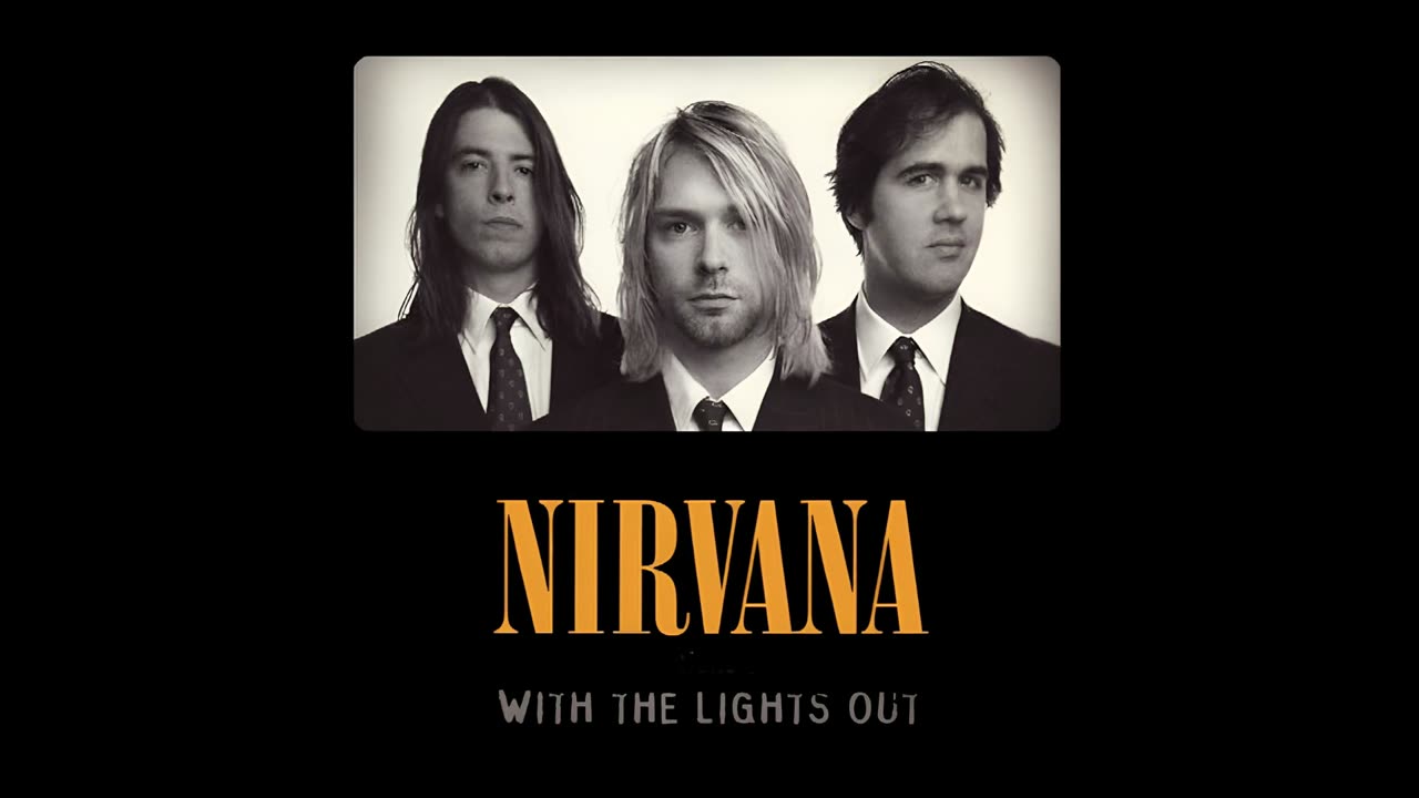 Nirvana - With The Lights Out