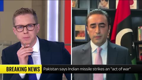 'This was an unprovoked, deliberate act of war by India,' says Chairman of Pakistan People's Party