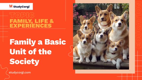 Family a Basic Unit of the Society - Research Paper Example