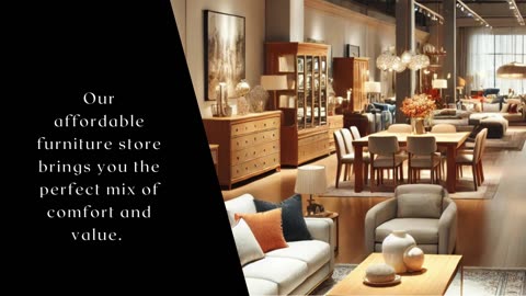 Why Our Affordable Furniture Store is the Best Choice