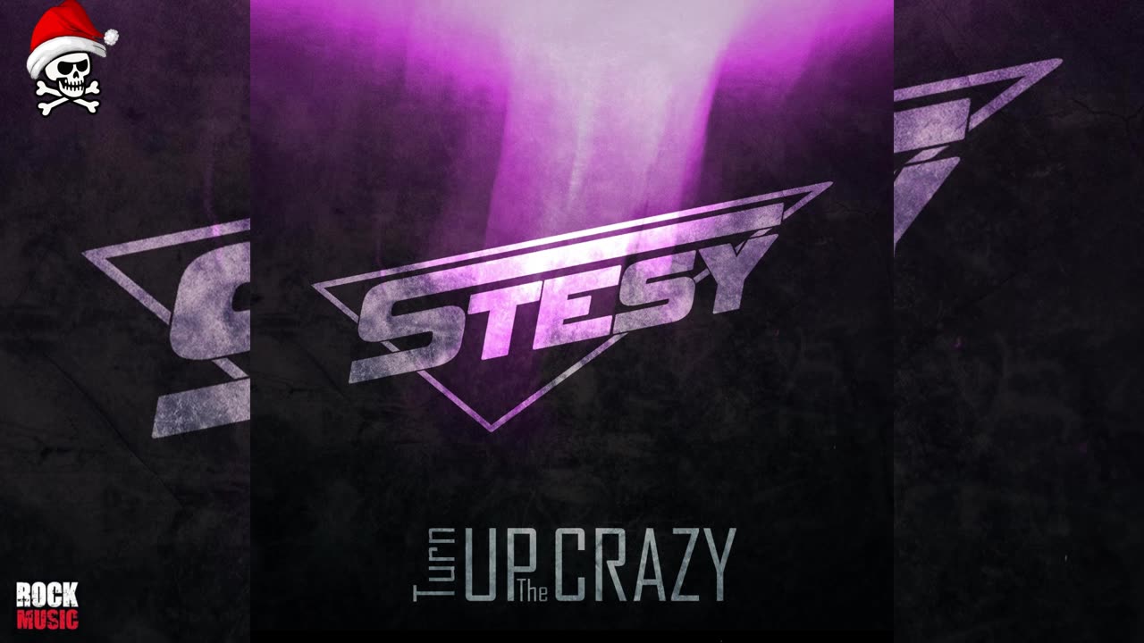 SteSy - Turn Up The Crazy (2025)