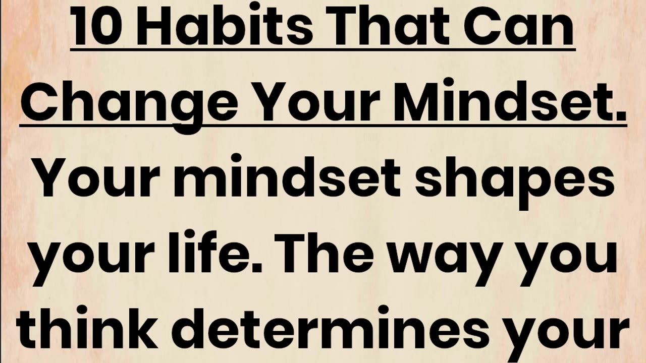 10 Habits That Can Change Your Mindset