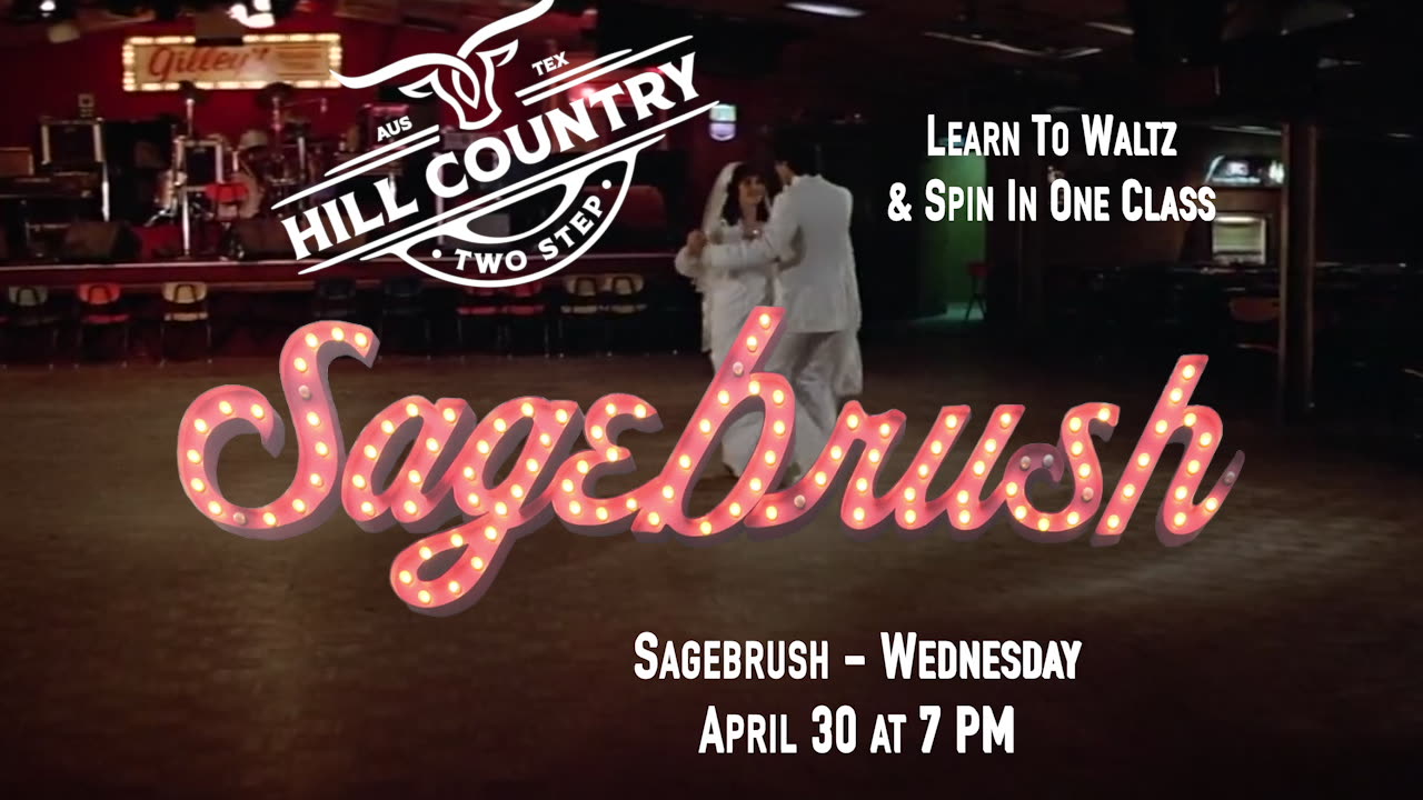 Waltz Class with Hill Country Two Step at Sagebrush, Wednesday, April 30, 2025 at 7 PM