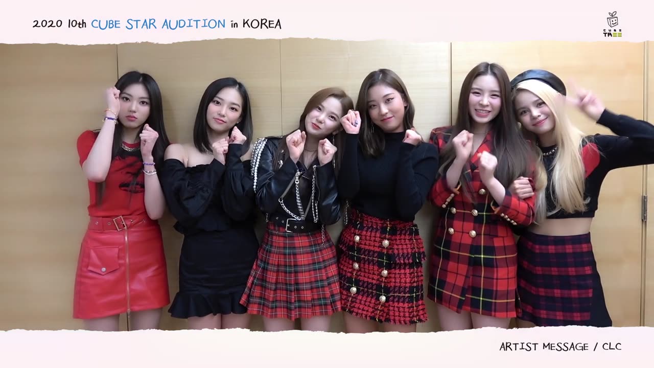 191217 CLC - 2020 10th CUBE STAR AUDITION in KOREA (ARTIST MESSAGE)