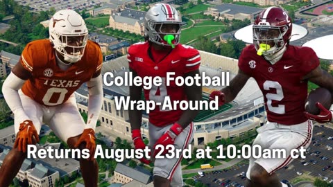 College Football Wrap-Around Returns August 23rd!