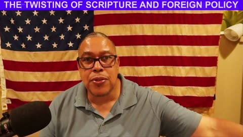 THE TWISTING OF SCRIPTURE AND FOREIGN POLICY