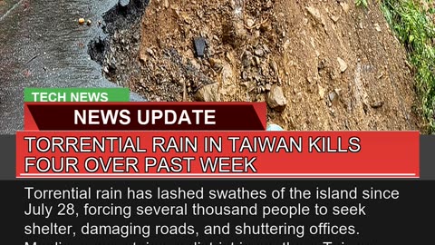 Torrential Rain in Taiwan Kills Four Over Past Wee