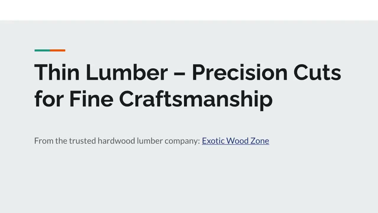 Discover premium thin lumber at Exotic Wood Zone
