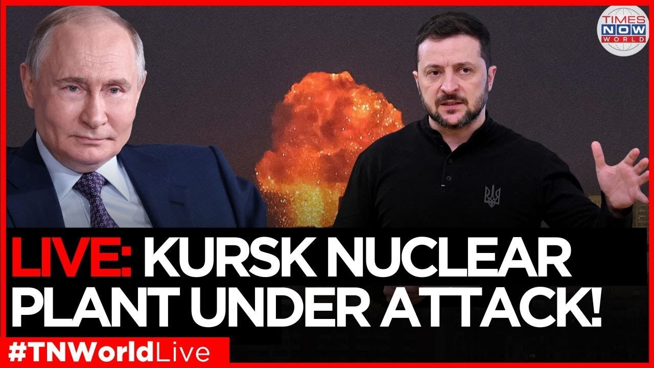 LIVE: Kursk Nuclear Plant Hit by Ukrainian Drone Attack on Independence Day | Times Now World LIVE