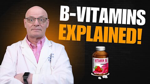 B Vitamins 101: The Complete Guide to B1–B12