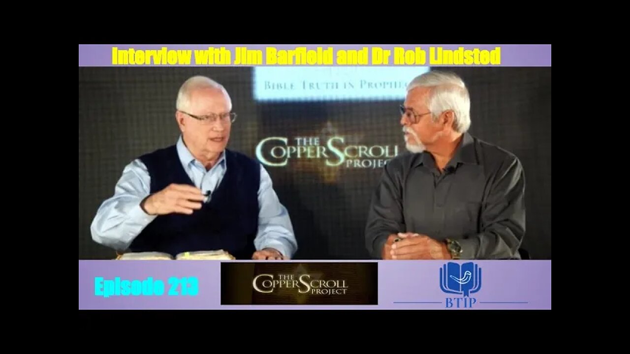 Episode 213 Interview with Jim Barfield: the Treasures in Qumran Part 1 with Dr Rob Lindsted